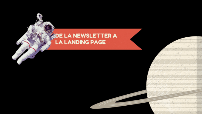 3 estrategias para llevar a los usuarios de la newsletter a tu landing page