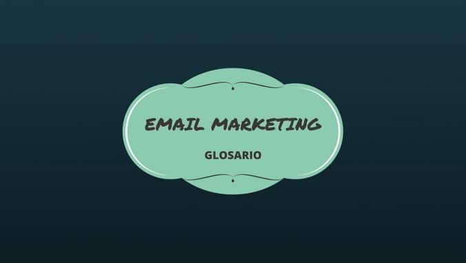 Glosario del email marketing (S-W)